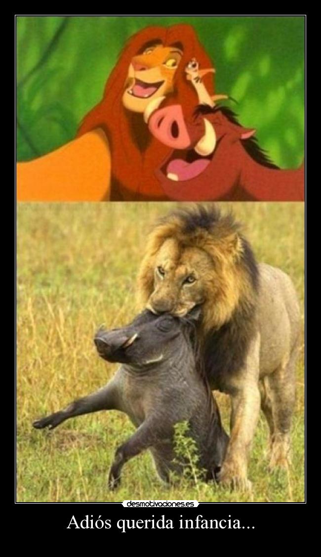 carteles infancia adios-querida-infancia-rey-leon-timon-pumba desmotivaciones