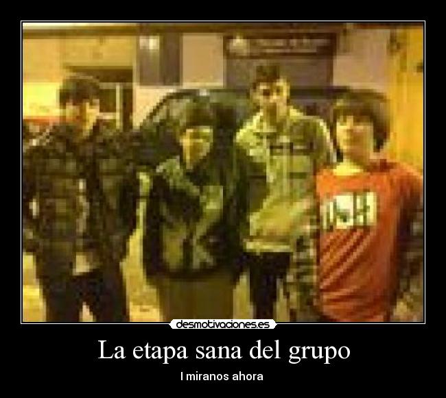 La etapa sana del grupo -