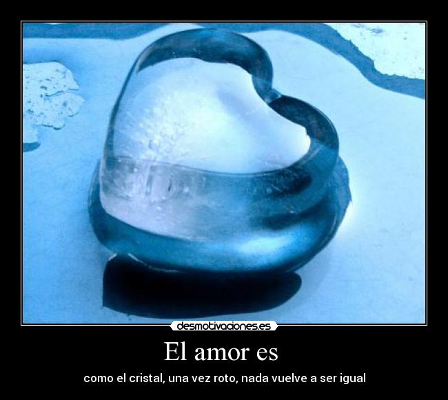 El amor es -