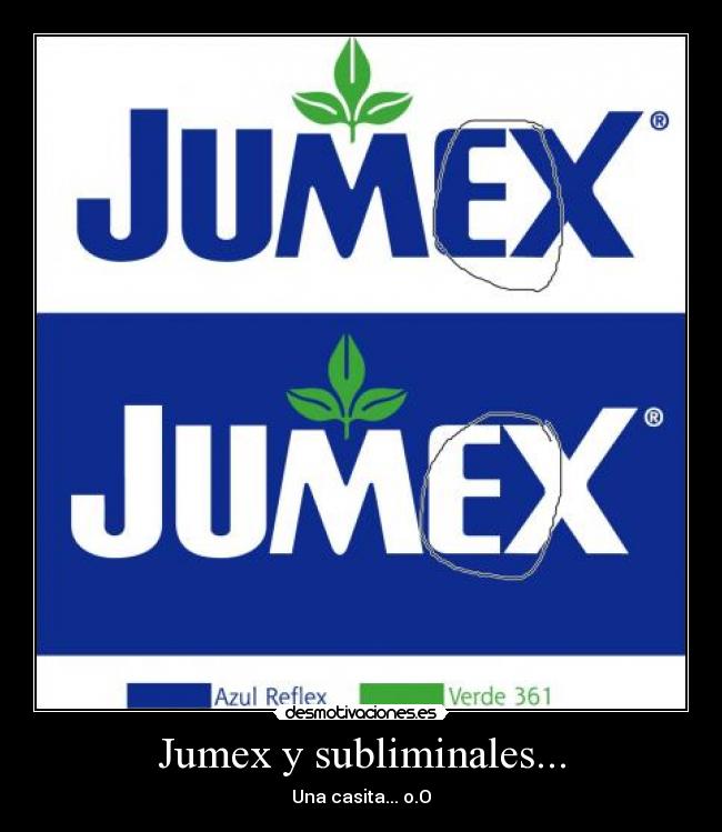 Jumex y subliminales... - 