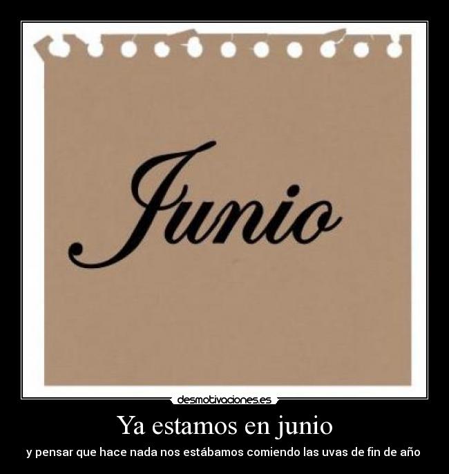 Ya estamos en junio - 