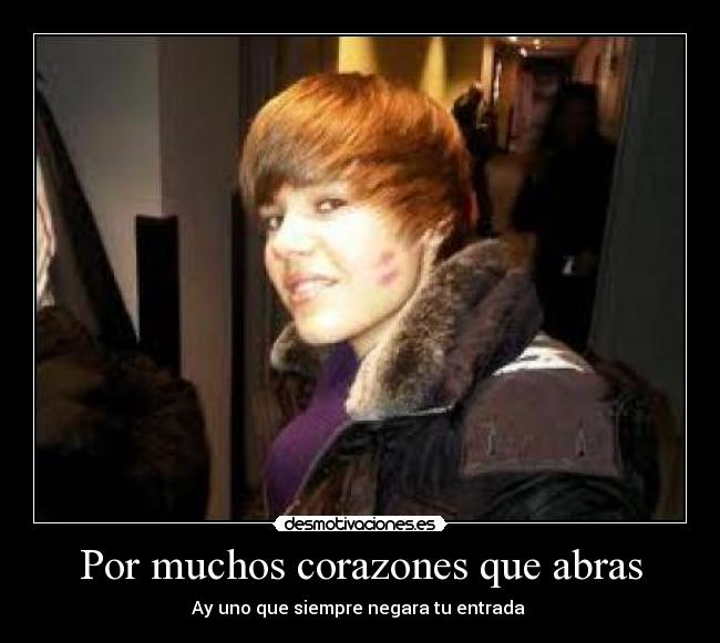 Por muchos corazones que abras - Ay uno que siempre negara tu entrada