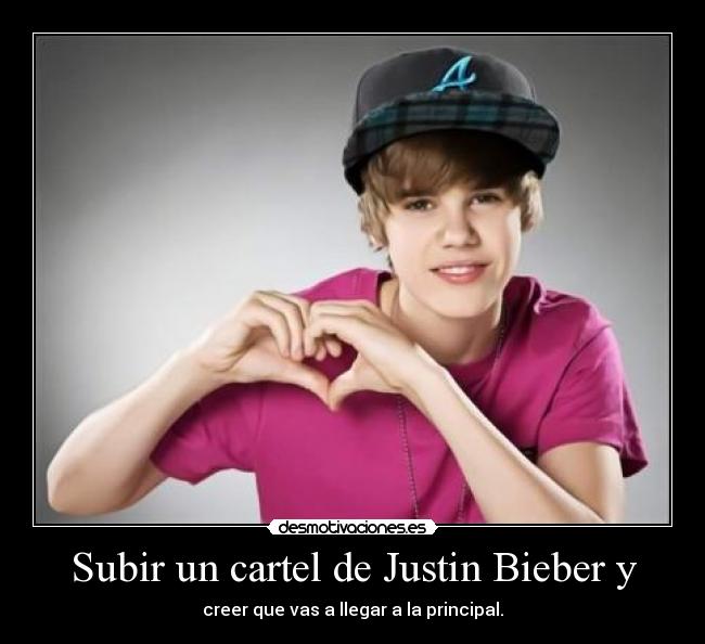 Subir un cartel de Justin Bieber y - 