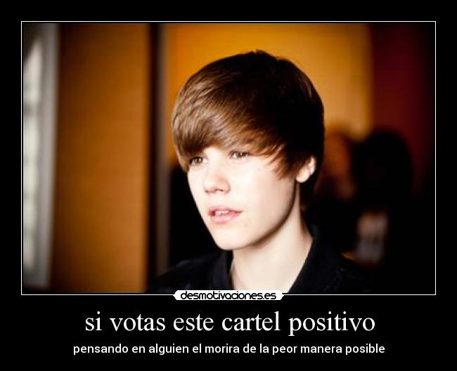 si votas este cartel positivo -