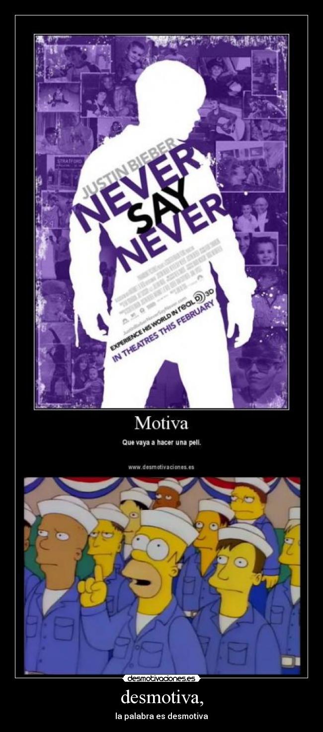 desmotiva, - la palabra es desmotiva