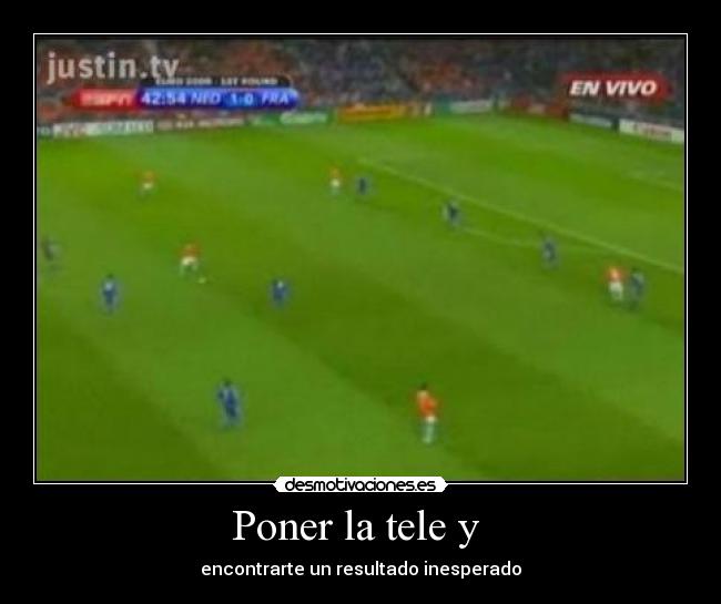 Poner la tele y -