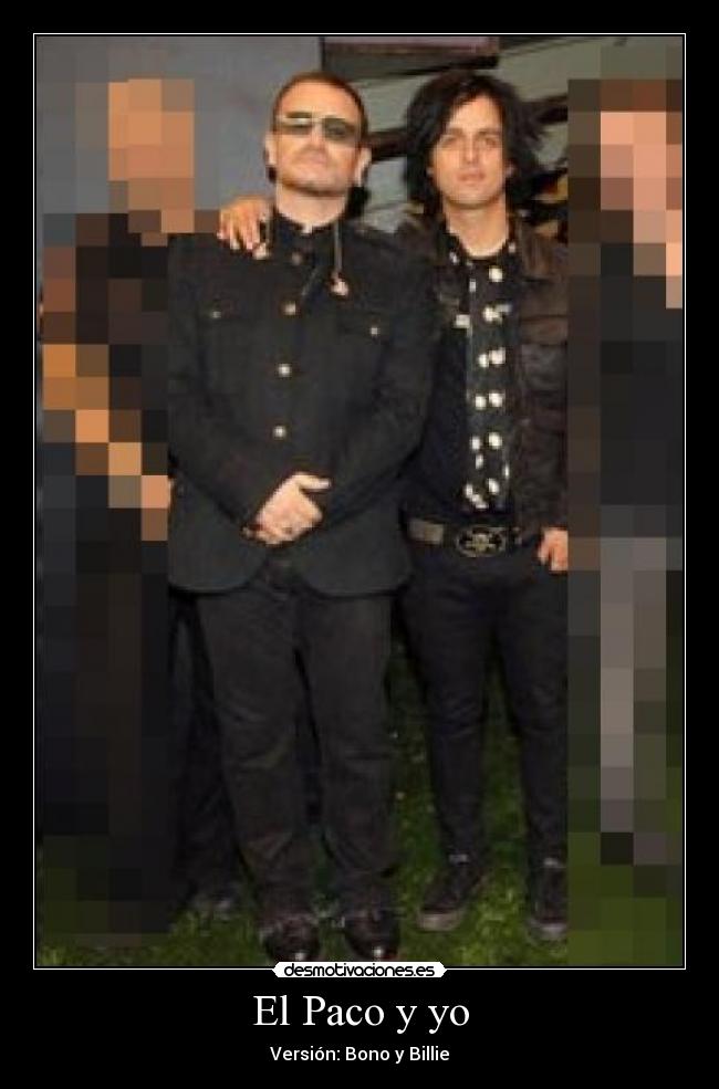 El Paco y yo - Versión: Bono y Billie