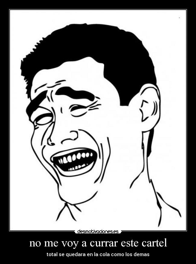 no me voy a currar este cartel -