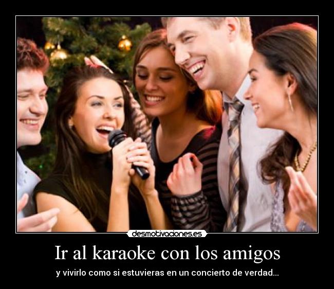 Ir al karaoke con los amigos - y vivirlo como si estuvieras en un concierto de verdad...