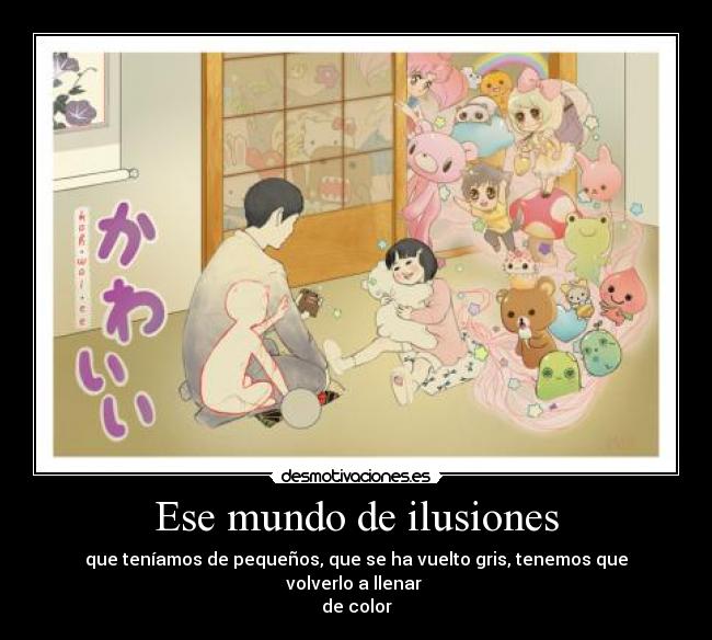 Ese mundo de ilusiones - 