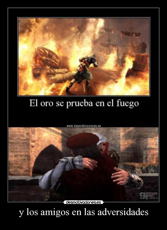 y los amigos en las adversidades - 