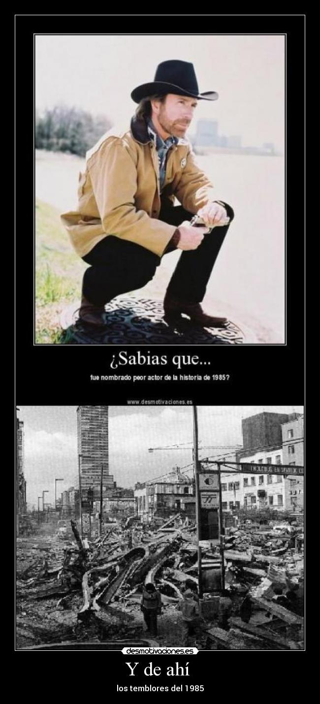 Y de ahí  - los temblores del 1985