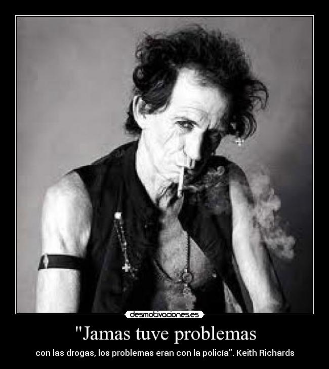 Jamas tuve problemas - 