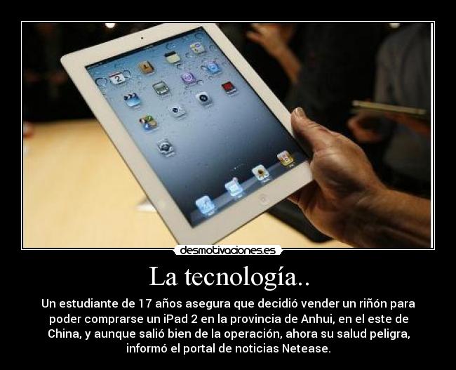 La tecnología.. - 