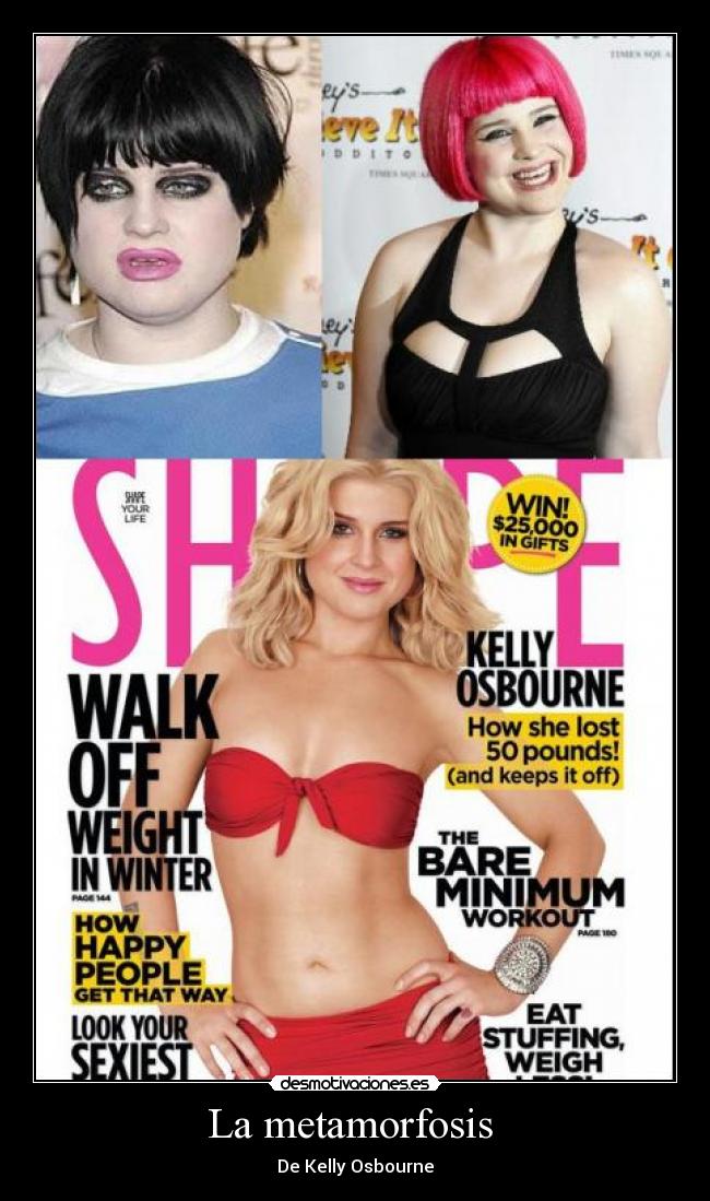 La metamorfosis  - De Kelly Osbourne