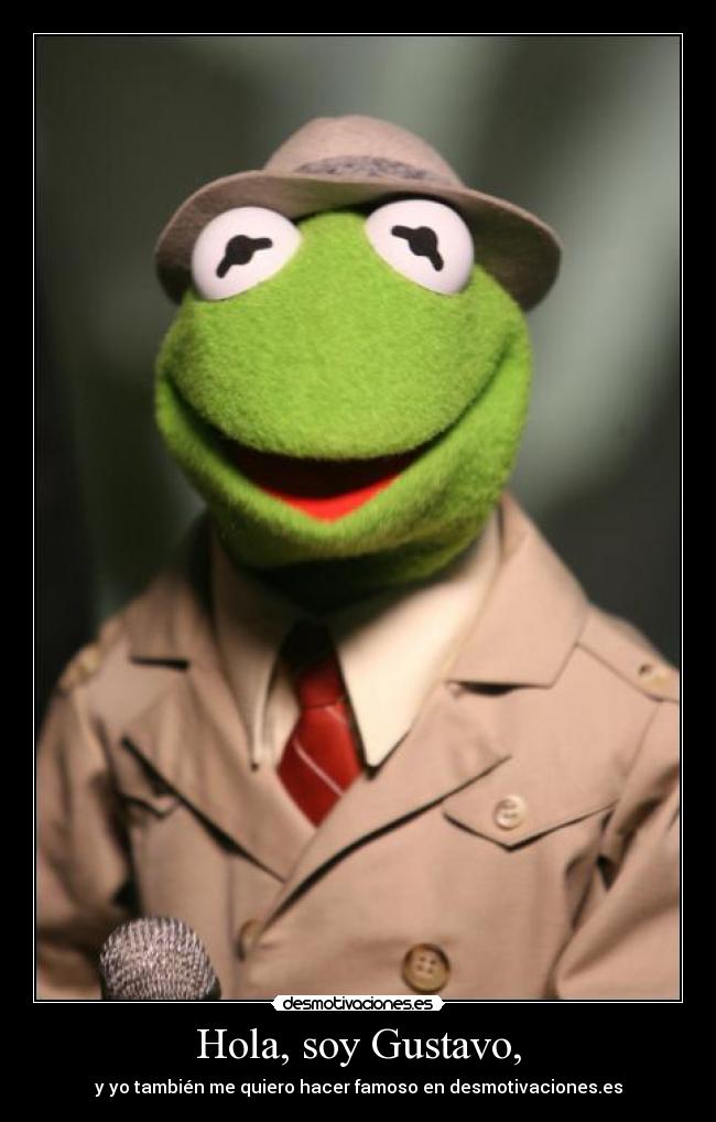 Hola, soy Gustavo, - 