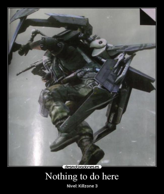 Nothing to do here - Nivel: Killzone 3