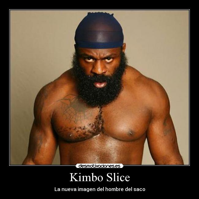 Kimbo Slice - La nueva imagen del hombre del saco