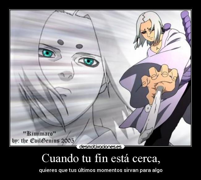 Cuando tu fin está cerca, - 