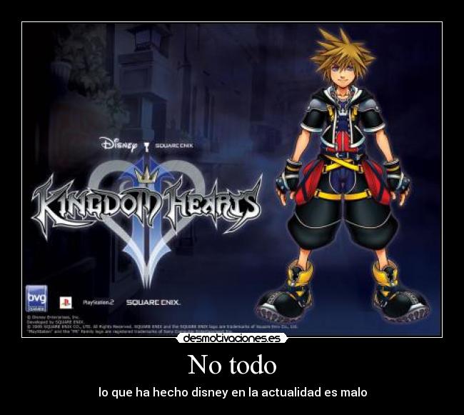 No todo - lo que ha hecho disney en la actualidad es malo