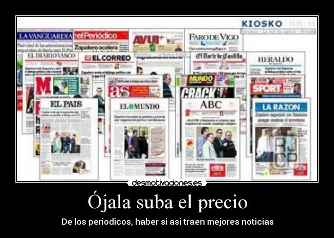 Ójala suba el precio - 