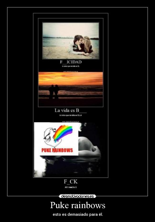 carteles puke rainbows desmotivaciones