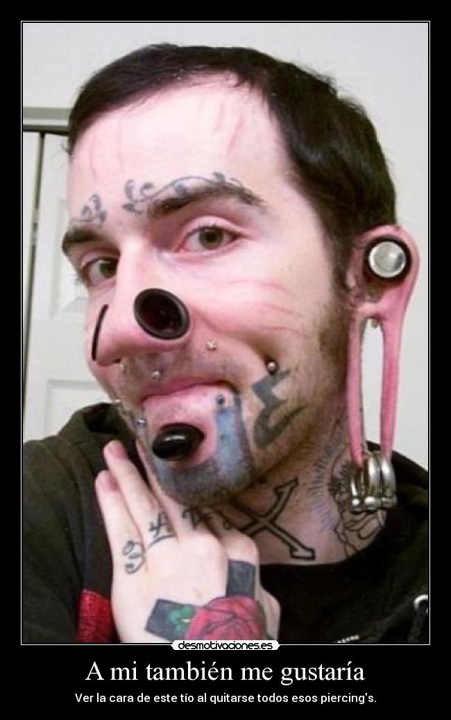 A mi también me gustaría -