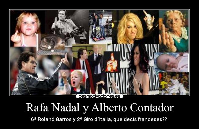 Rafa Nadal y Alberto Contador - 
