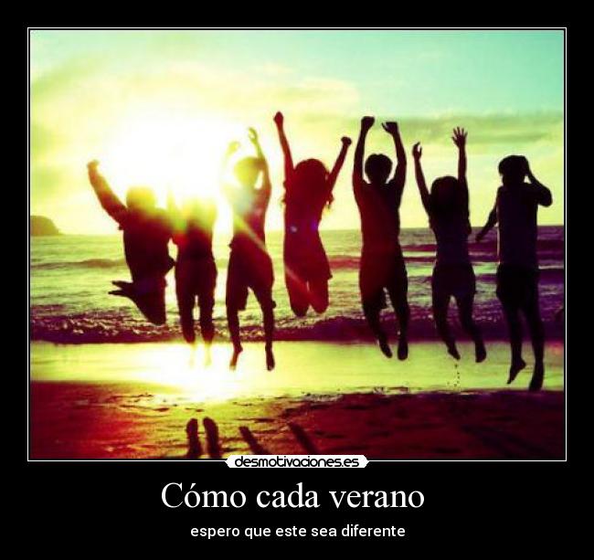 carteles verano verano diferente desmotivaciones