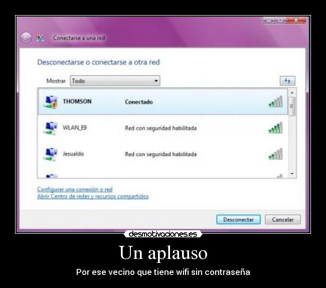 Un aplauso - Por ese vecino que tiene wifi sin contraseña