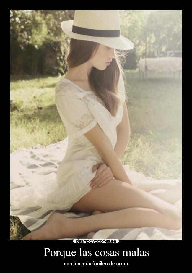 Porque las cosas malas - 