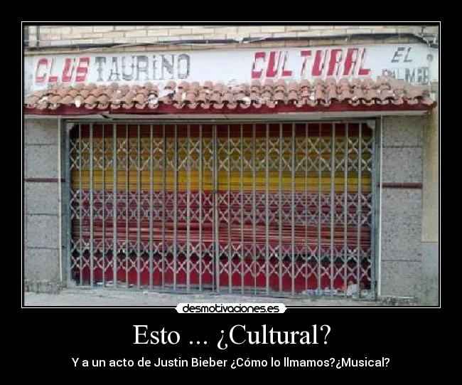 Esto ... ¿Cultural? -