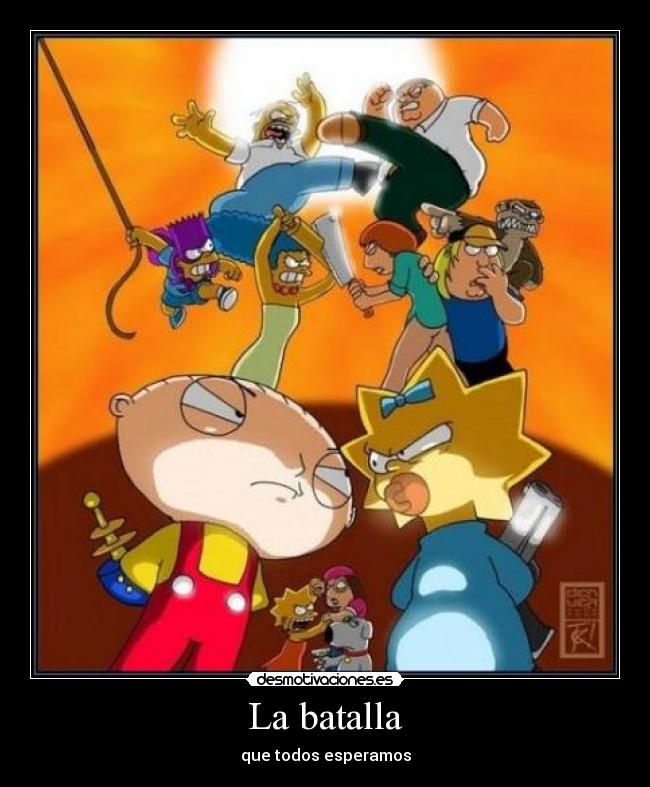 La batalla - que todos esperamos