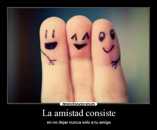 La amistad consiste -