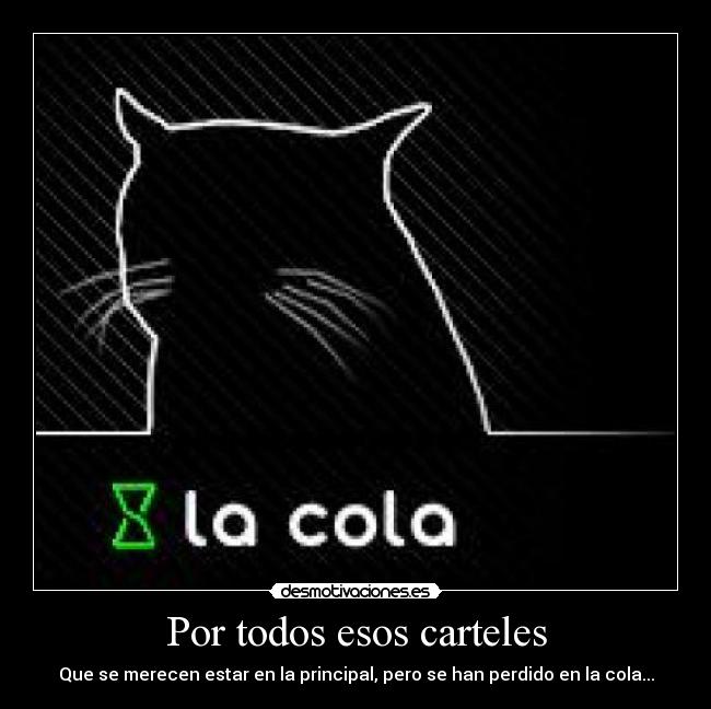 Por todos esos carteles - 