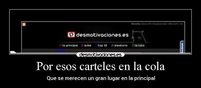 Por esos carteles en la cola - Que se merecen un gran lugar en la principal