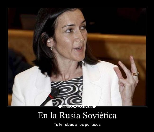 carteles sinde robar politicos rusia sovietica desmotivaciones