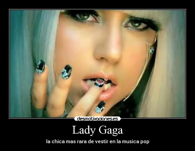 Lady Gaga -