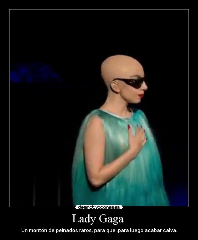 Lady Gaga  - 