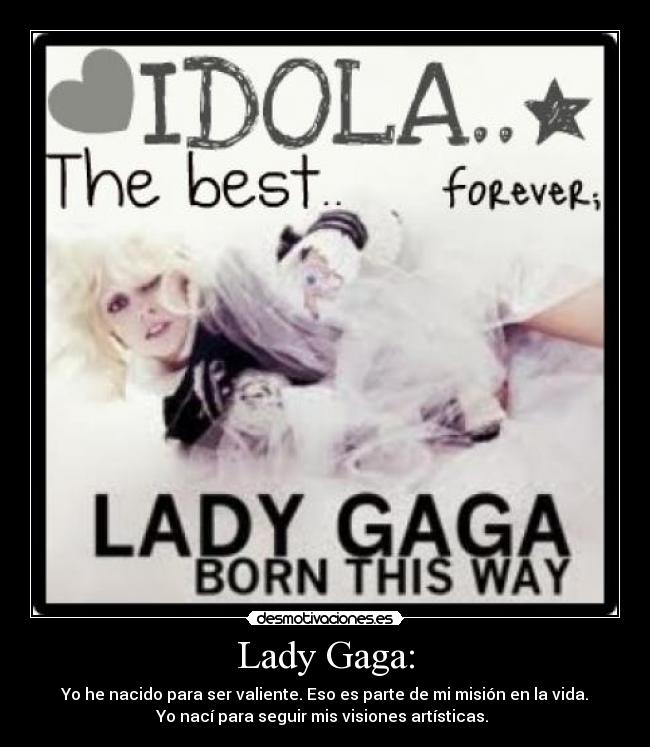 Lady Gaga: - 