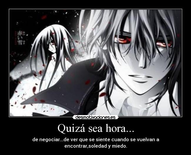 Quizá sea hora... - 