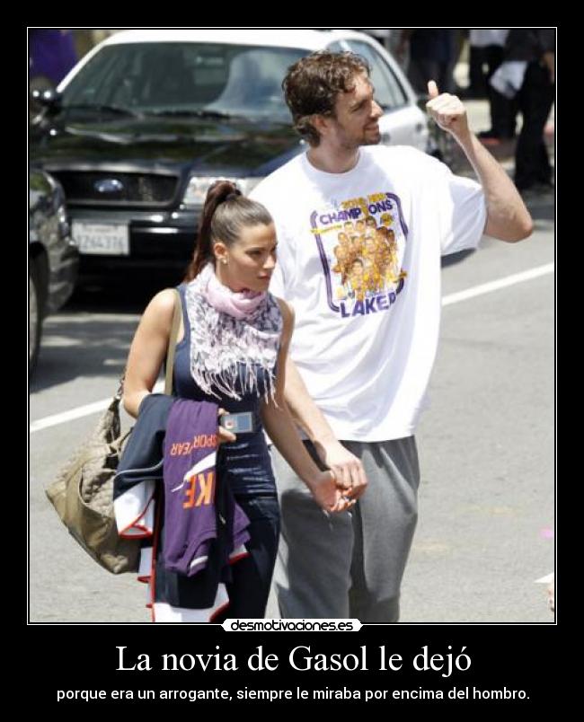La novia de Gasol le dejó -