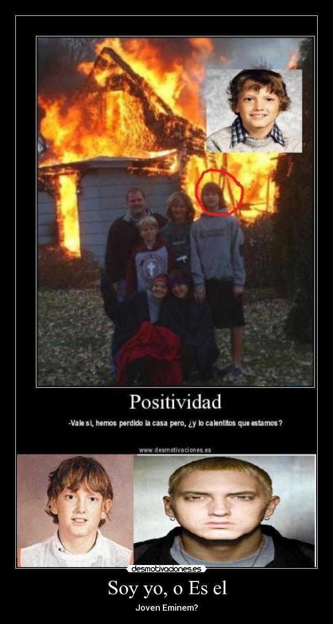Soy yo, o Es el - Joven Eminem?