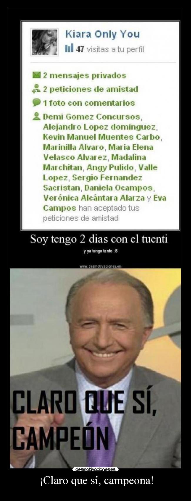 ¡Claro que sí, campeona! -