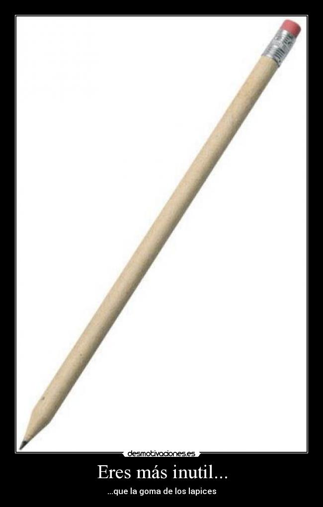 carteles lapiz desmotivaciones