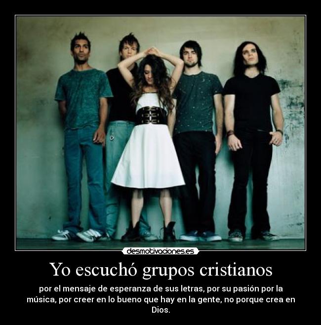 Yo escuchó grupos cristianos - 