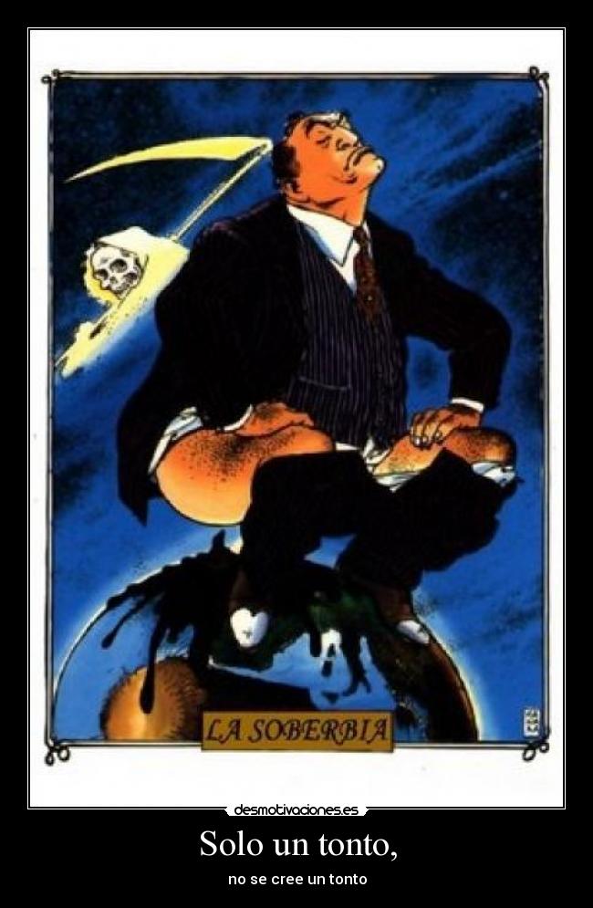 Solo un tonto, - 