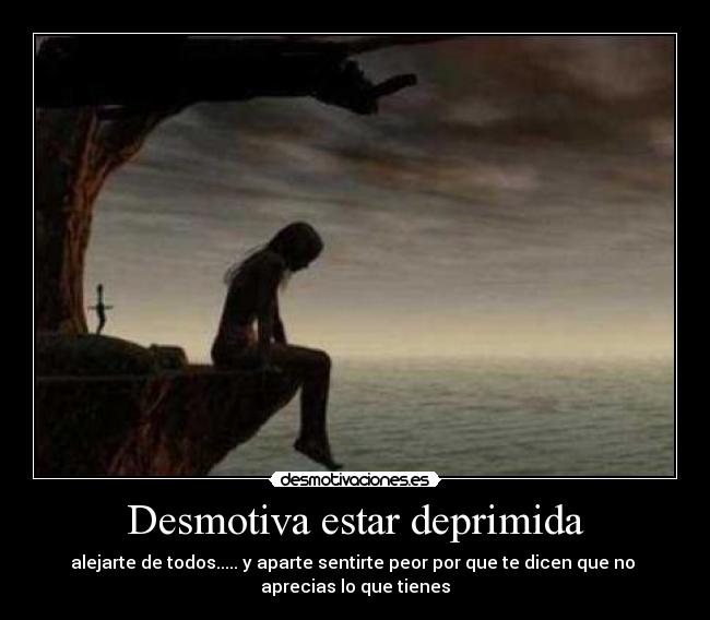 Desmotiva estar deprimida -