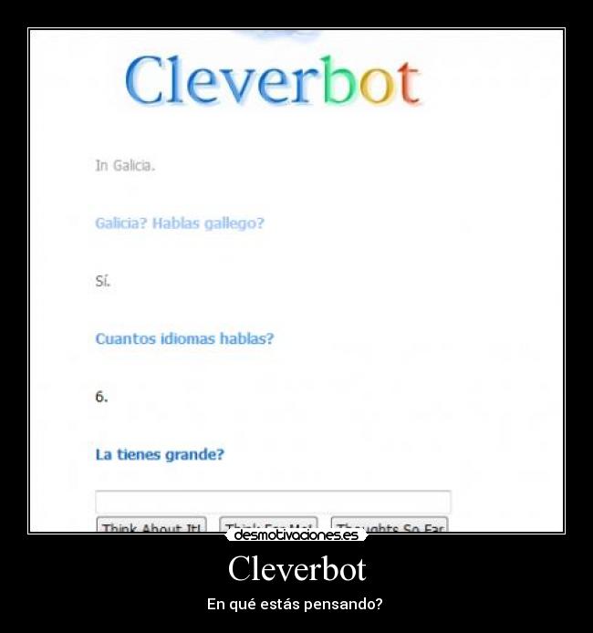 Cleverbot - En qué estás pensando? 