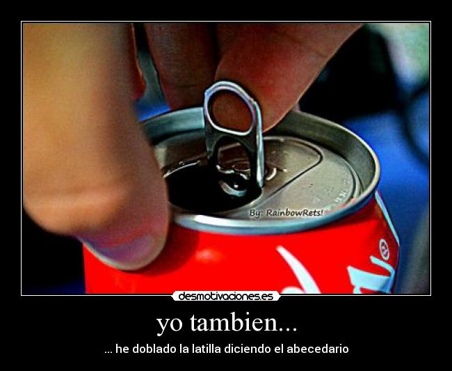 yo tambien... -